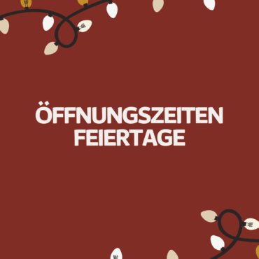 Öffnungszeiten rund um den Jahreswechsel